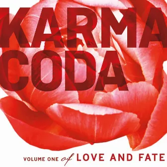 Love and Fate, Vol. 1 by Karmacoda