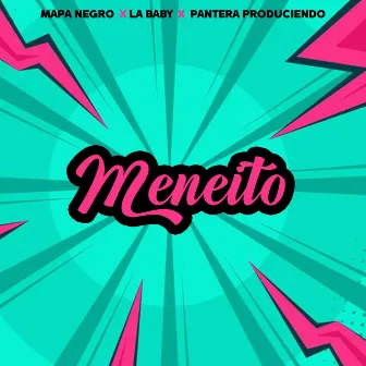 Meneito by Pantera Produciendo