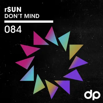 Don't Mind by rSUN