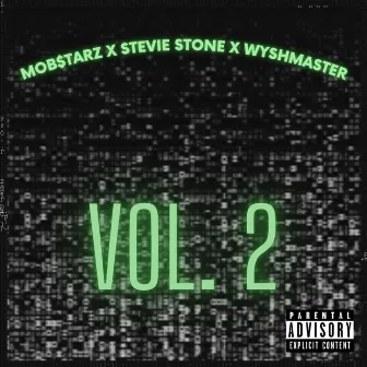 Mob$tarz X Stevie Stone X Wyshmaster, Vol. 2 by VP Mob$tar