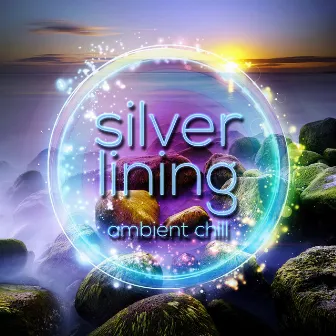 Silver Lining - Ambient Chill, Total Relax with Smooth Jazz, Beautiful Moments with Piano Music, Calming Music, Inspiring Music with Background, Instrumental Music by Silver Music Universe