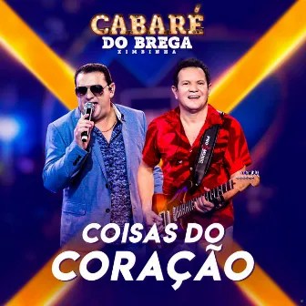 Coisas do Coração by Cabaré do Brega