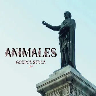 Animales by Gordon Styla