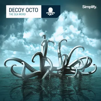 The Sea Word by Decoy Octo