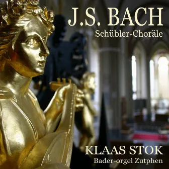 J.S. Bach Schübler-Choräle by Klaas Stok