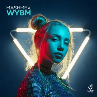 WYBM by Mashmex