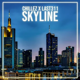 Skyline by Last311