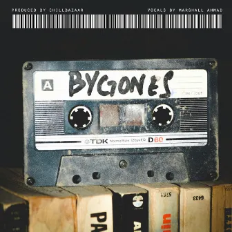 Bygones by ChillBazaar