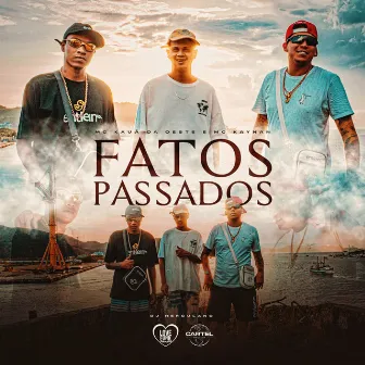 Fatos Passados by Dj Herculano