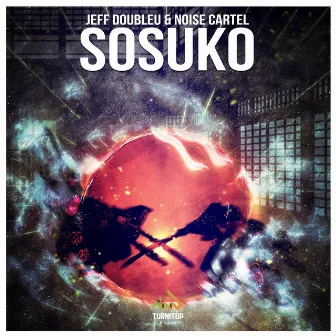 Sosuko (Original Mix) by Noise Cartel