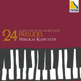 Kapustin:24 Preludes by Nikolai Kapustin