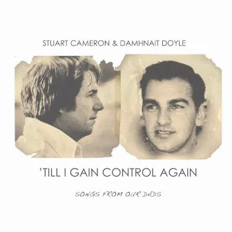 'Till I Gain Control Again by Damhnait Doyle