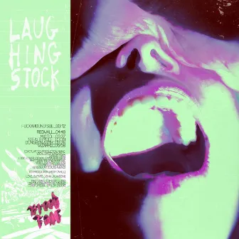 LAUGHINGSTOCK by Brood Faye