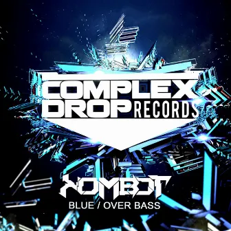 Blue / Over Bass by Kombot