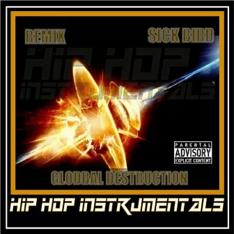 Global Destruction Hip Hop Instrumentals by Remixthadon