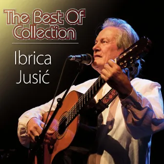 The Best Of Collection by Ibrica Jusic