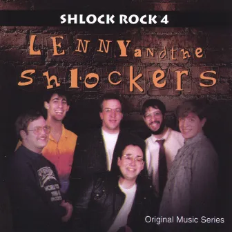 Lenny and the Shlockers by Shlock Rock