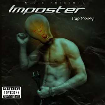 Imposter by Trap Money