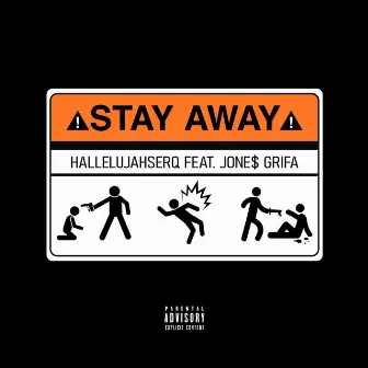 Stay Away by HallelujahSerq