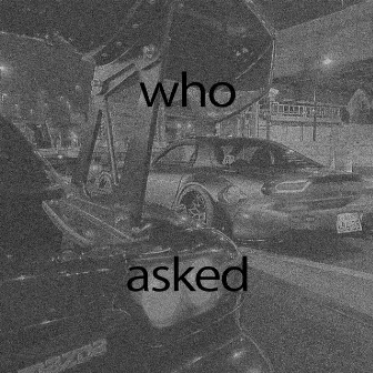 who asked by PRODBYJXN