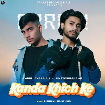 Kanda Khich Ke by Laddi Janaab Ali