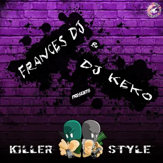 Killer Style by Dj Keko