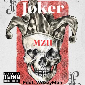 Joker by MZH The Villain