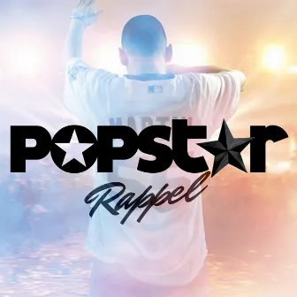 Rappel by Popstar