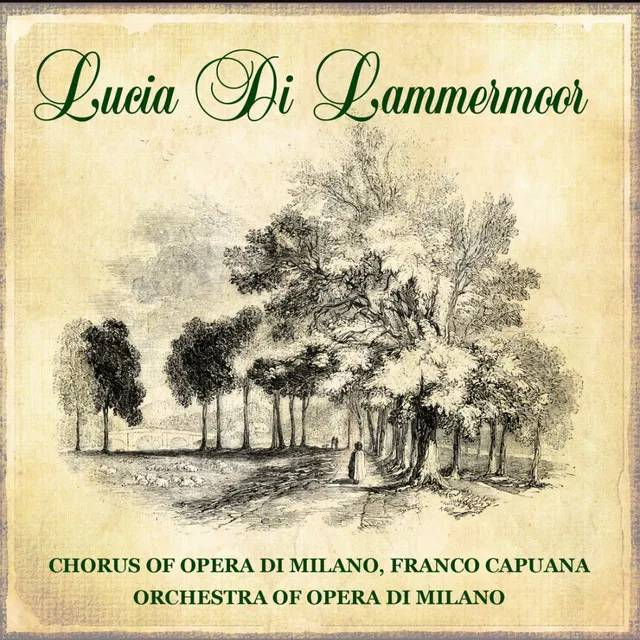 Lucia di Lammermoor: Act I, Conclusion