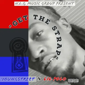 Get The Strap by Youngstreet