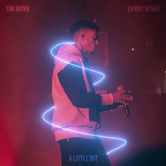 A little bit (LENNY REMIX) by Lenny Official