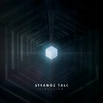 E.V.O.L.U.T.I.O.N by Strange Talk