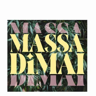 Massa Dimai by Lukete