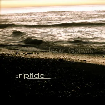 Riptide (feat. Jesse Cowan) - Single by Isaac Godwin