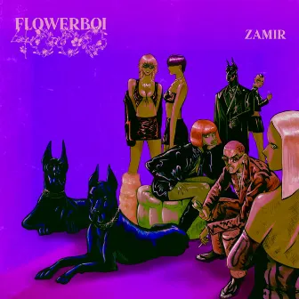 FLOWERBOI4000 by Zamir