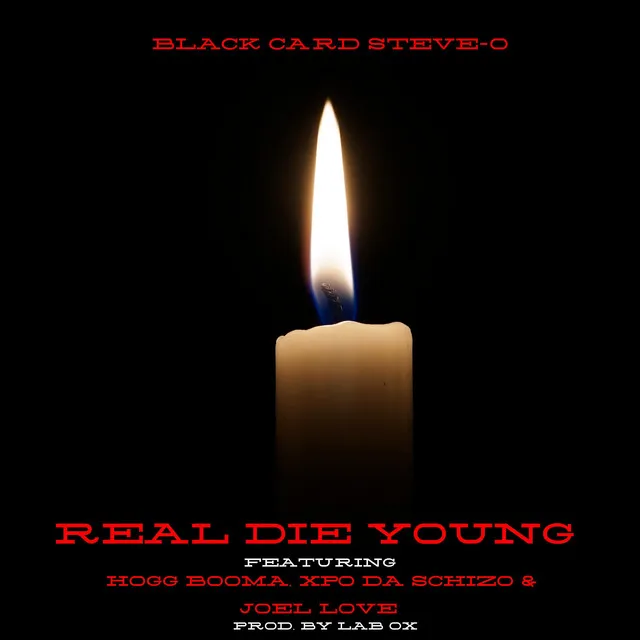 Real Die Young