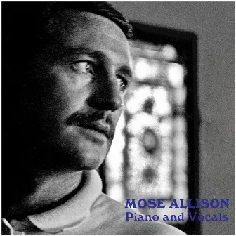 Piano and Vocals by Mose Allison