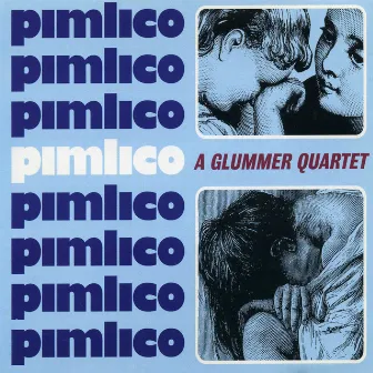 A Glummer Quartet by Pimlico