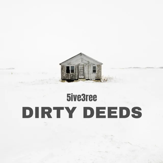 Dirty Deeds