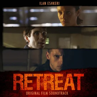 The Retreat (Original Motion Picture Soundtrack) by London Metropolitan Orchestra