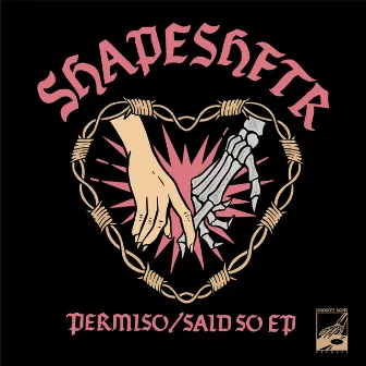 Permiso / Said So EP by Shapeshftr