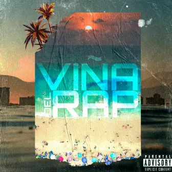 VIÑA DEL RAP by Chino Sanchez