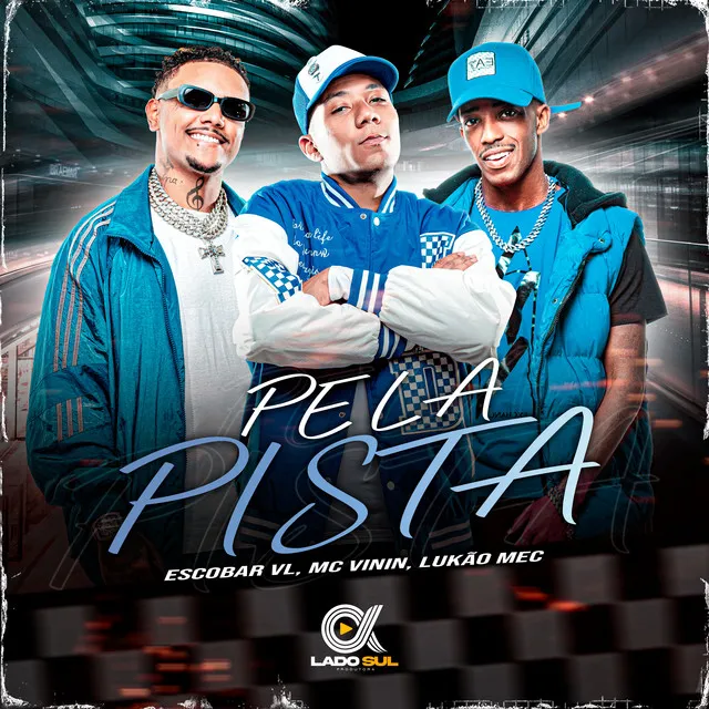 Pela Pista