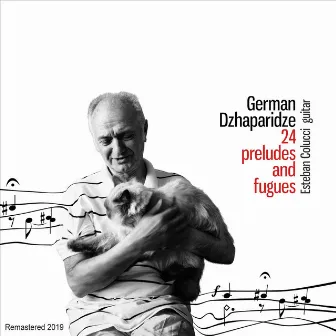 Dzhaparidze: 24 Preludes and Fugues for Guitar by Esteban Colucci