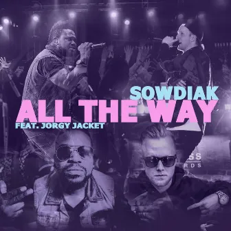 All the Way by Sowdiak