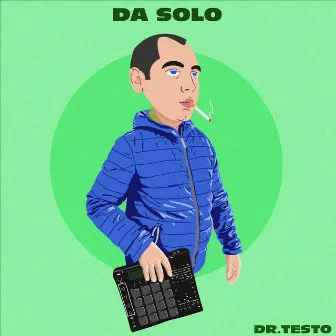 Da Solo by Dr. Testo