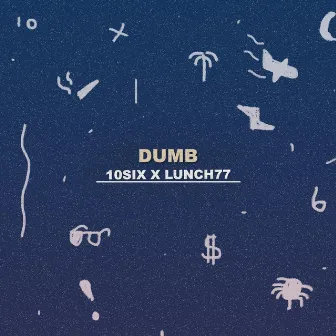 Dumb by Lunch77