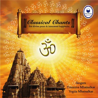 Classical Chants by Prasanna Mhaisalkar and Yogita Mhaisalkar