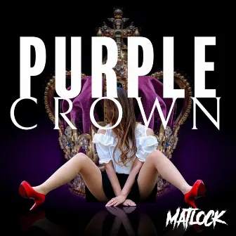 Purple Crown by Matlock