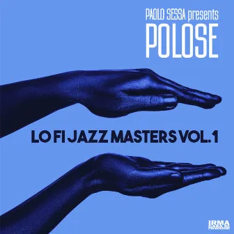 Lo Fi Jazz Masters Vol.1 by Paolo Sessa